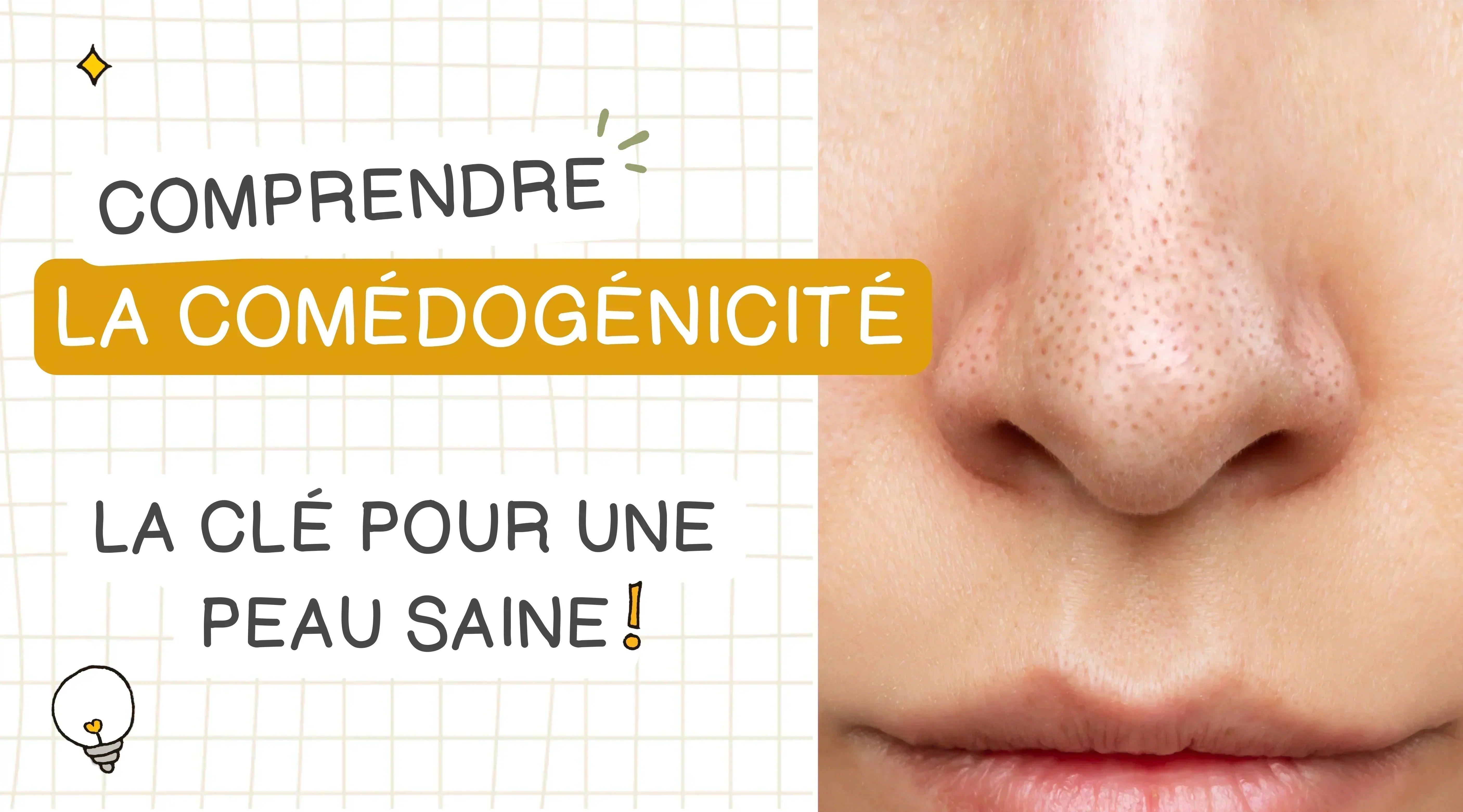Comprendre la Comédogénicité : la clé pour une peau saine
