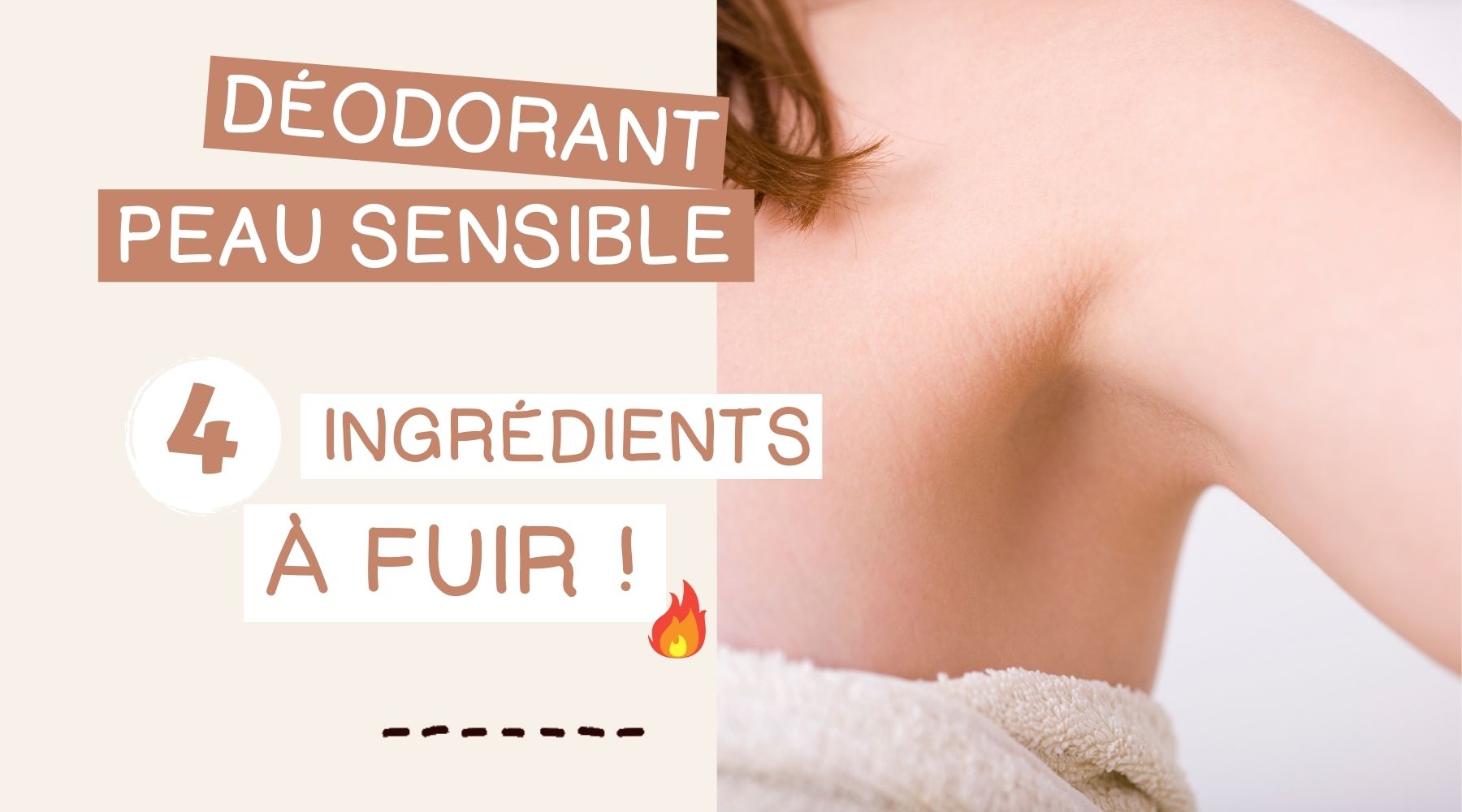 Déodorant peau sensible : 4 ingrédients à fuir